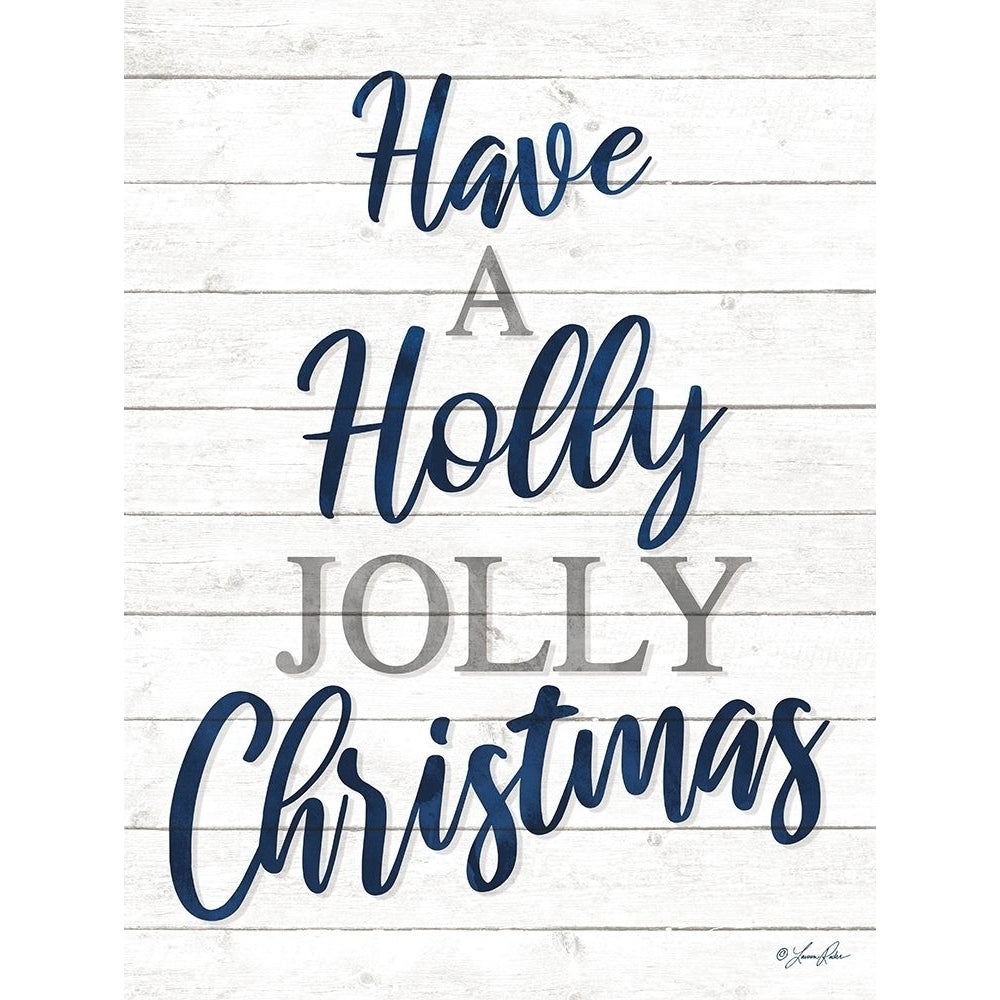 Have a Holly Jolly Christmas Poster Print by Lauren Rader Image 1