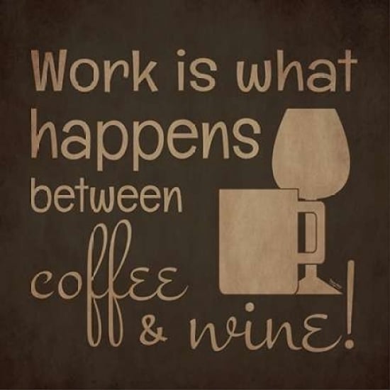 Wine and Coffee Sayings I Poster Print by Tara Reed Image 1