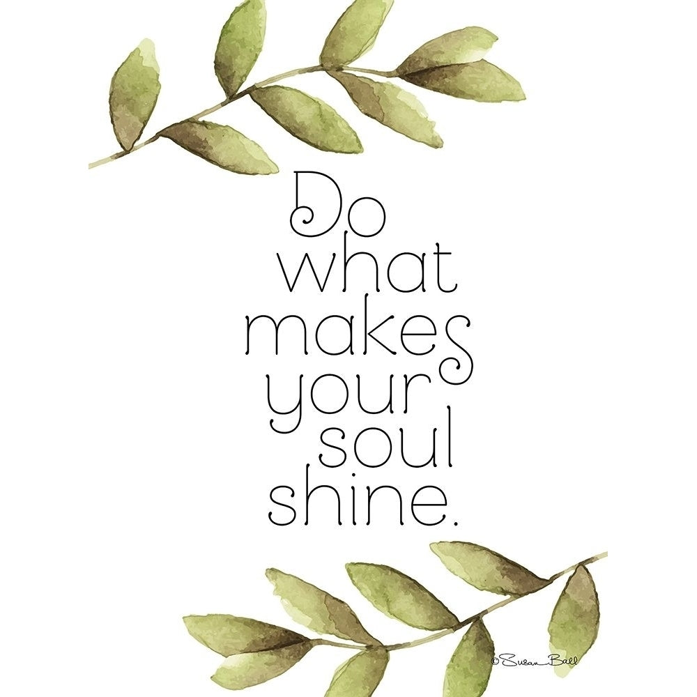 Greenery Soul Shine Poster Print by Susan Ball SB732 Image 1