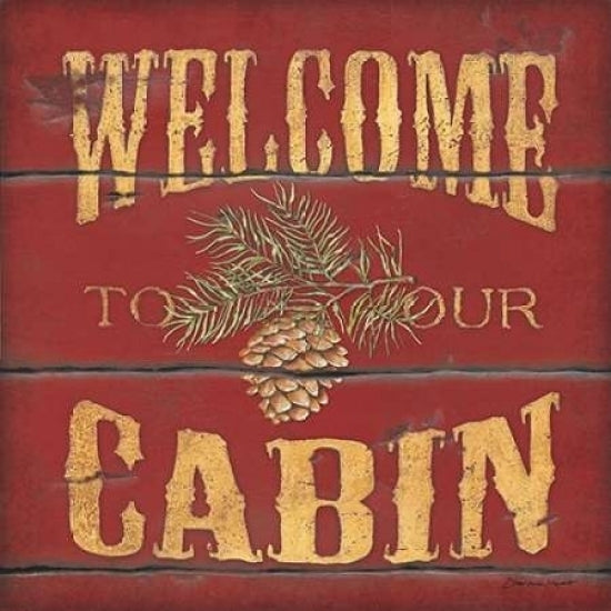 Welcome Cabin Poster Print by Stephanie Marrott Image 1