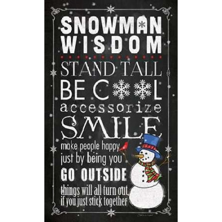 Snowman Wisdom Poster Print by Stephanie Marrott Image 2