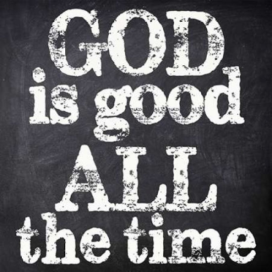 GOD IS GOOD Poster Print by Taylor Greene Image 2