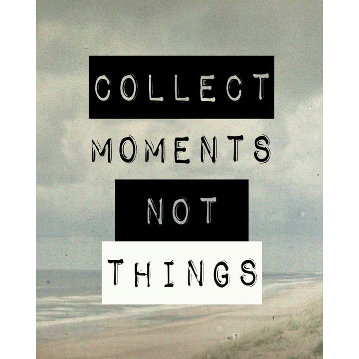 Collect moment not things III Poster Print by Anne Waltz Image 2