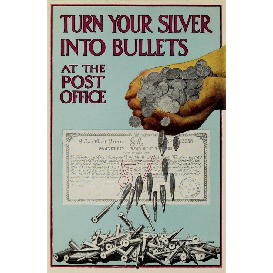 How England Raised an Army 1917 Turn your Silver into Bullets Poster Print by Unknown Image 1