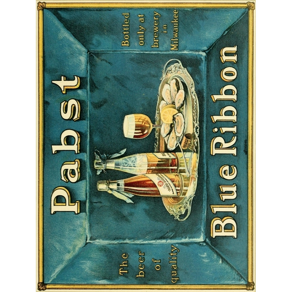 Poster Advertising 1910 Pabst Blue Ribbon Poster Print by Unknown Image 2