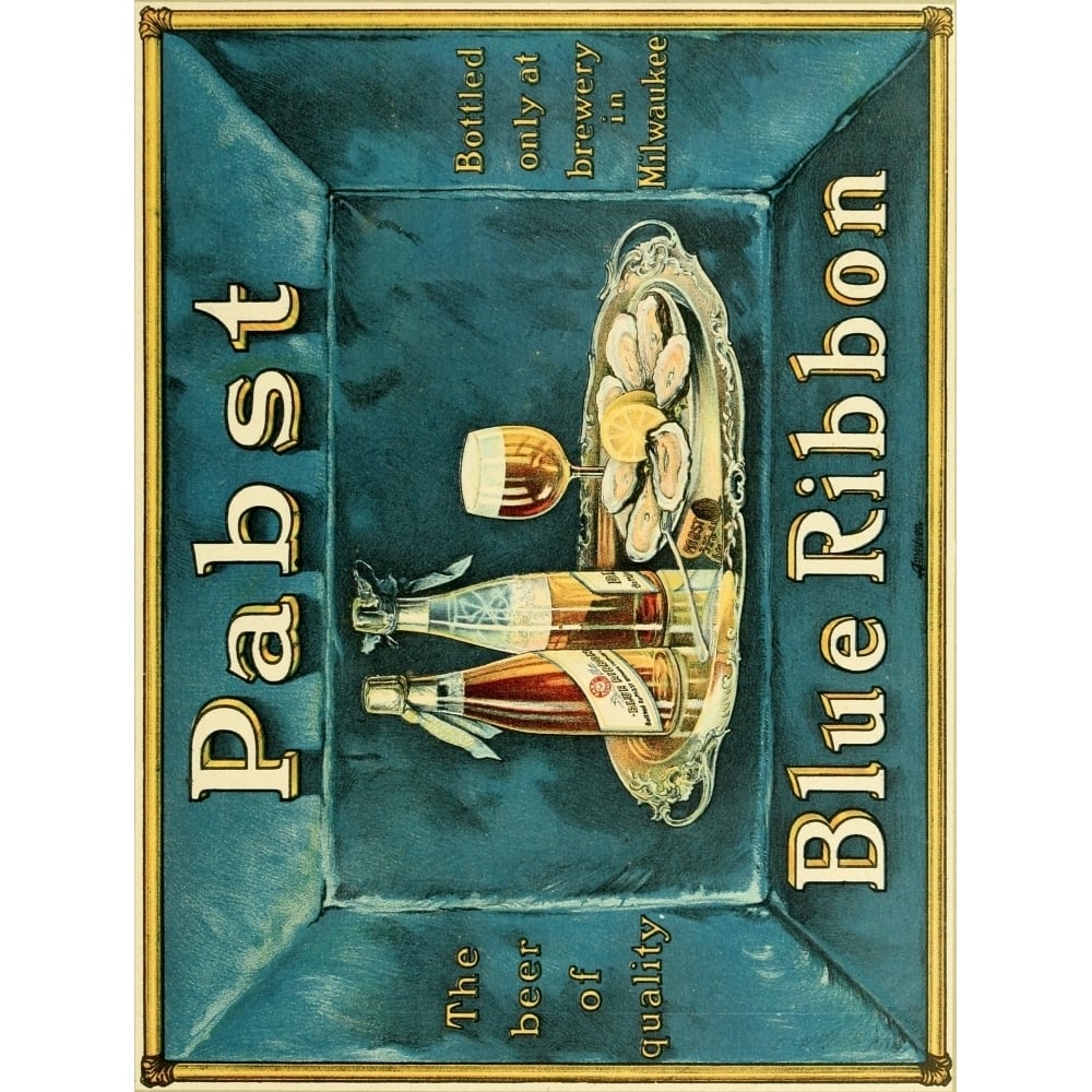 Poster Advertising 1910 Pabst Blue Ribbon Poster Print by Unknown Image 1