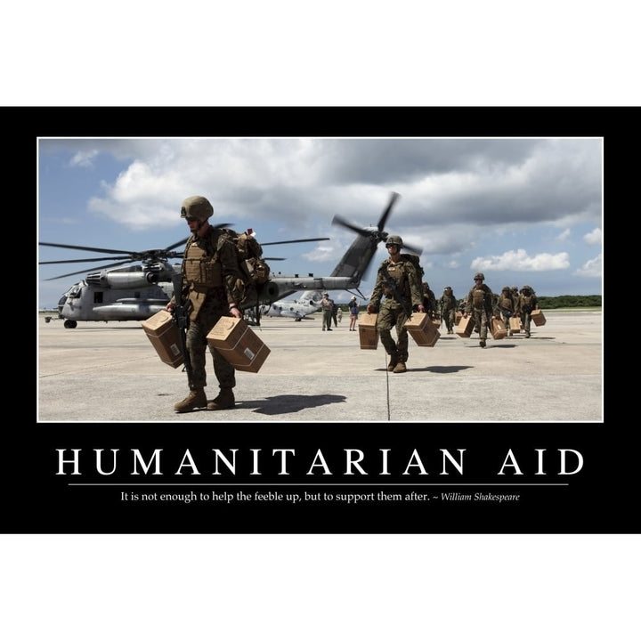 Humanitarian Aid: Inspirational Quote and Motivational Poster Poster Print Image 1