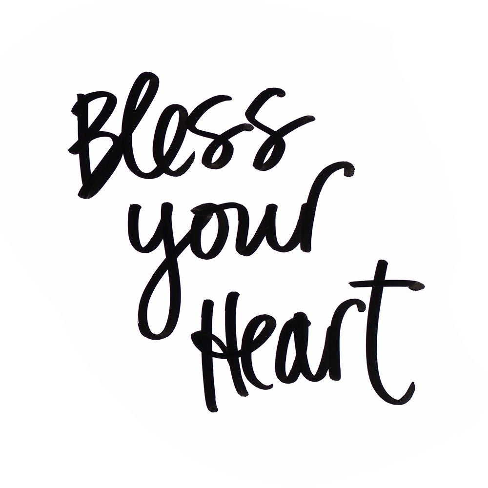 Bless your Heart Poster Print by SD Graphics Studio-VARPDX12000C Image 1