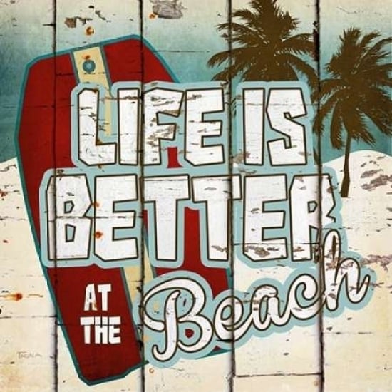 Life Is Better At The Poster Print by Katrina Craven-VARPDX14202 Image 1