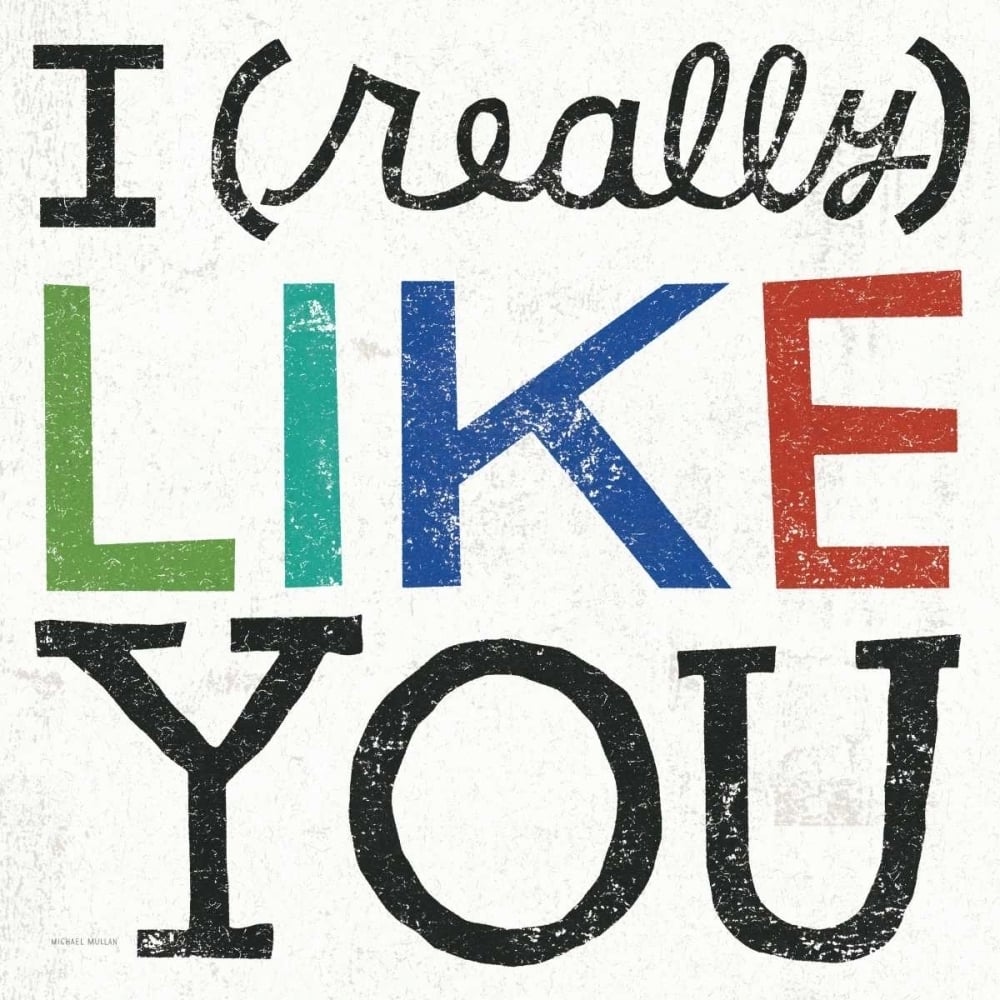 I Really Like You Poster Print by Michael Mullan-VARPDX14549 Image 2