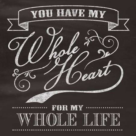 Whole Heart Poster Print by Havoc Gifts-VARPDX14598 Image 1