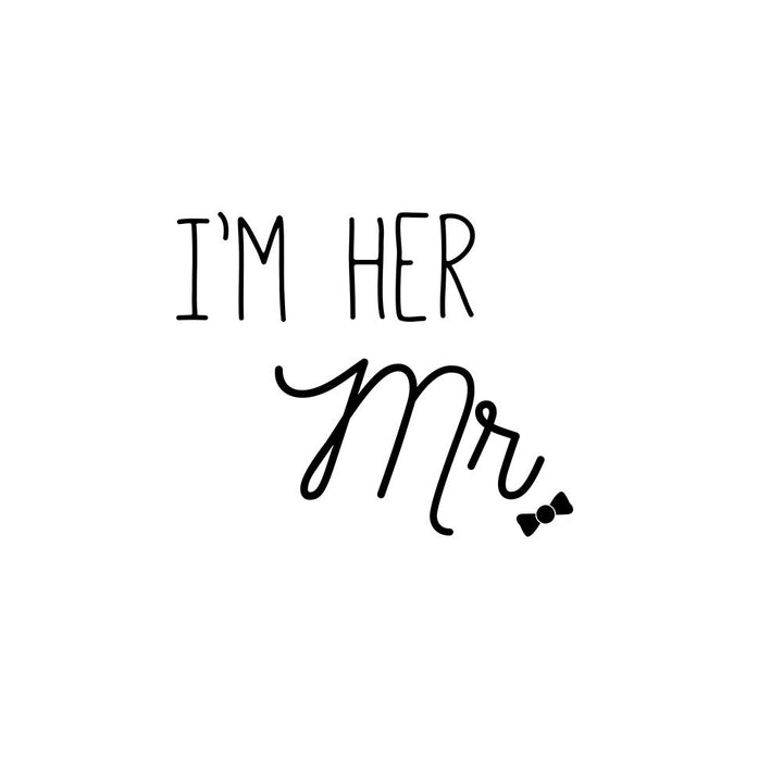 Im Her Mr. Poster Print by CAD DESIGNS-VARPDX18611 Image 2