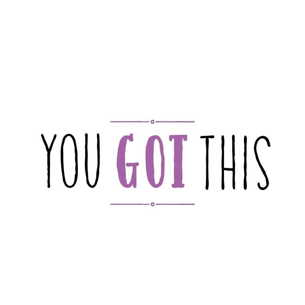 You Got This Poster Print by Amanda Murray-VARPDX19238 Image 1