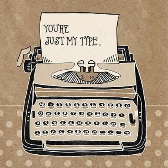 Youre My Type Taupe Poster Print by Mary Urban-VARPDX20959 Image 1