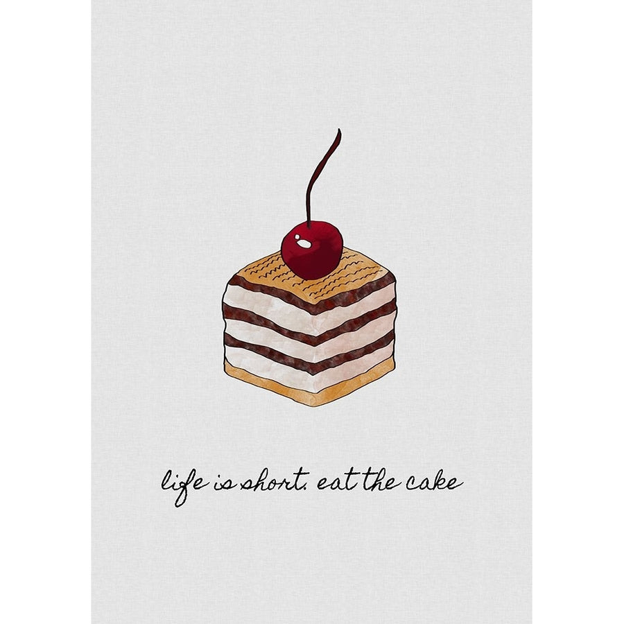 Life Is Short Eat The Cake Poster Print - Studio Orara-VARPDX2594645 Image 1