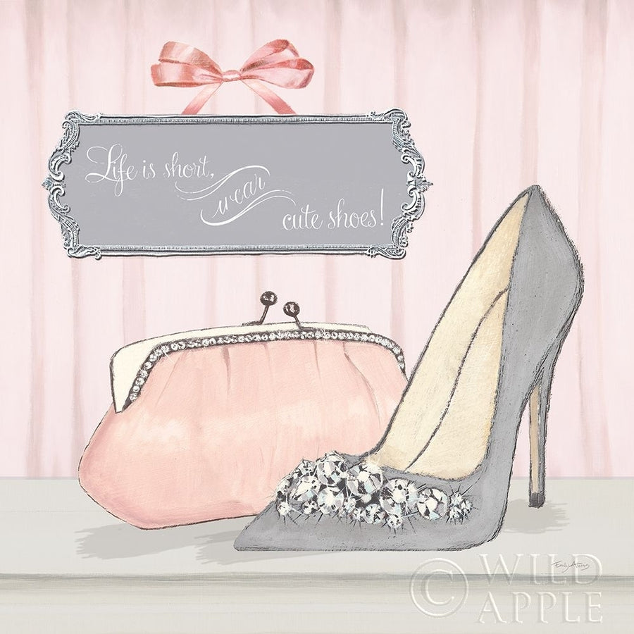 Life is Short Wear Cute Shoes Poster Print by Emily Adams-VARPDX30586 Image 1