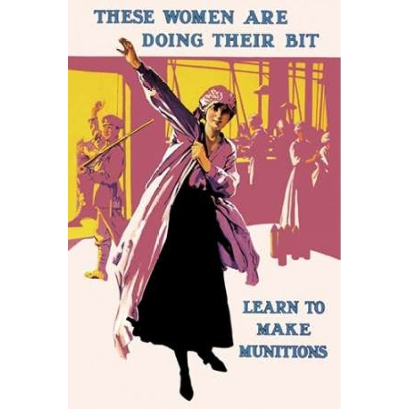 These Women Are Doing Their Bit: Learn to Make Munitions Poster Print by Unknown -VARPDX382156 Image 1