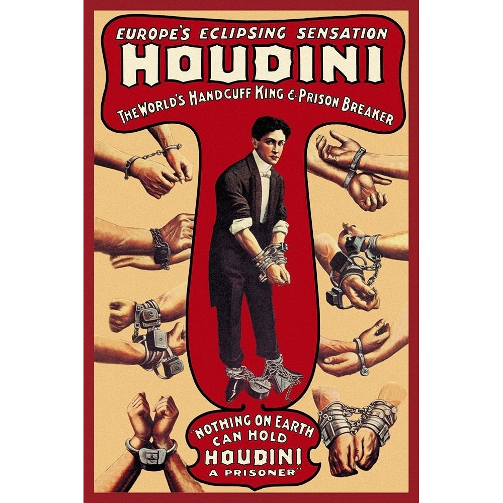 Magicians: Houdini: The Worlds Handcuff King and Prison Breaker Poster Print by Russel and Morgan Russel and Image 1