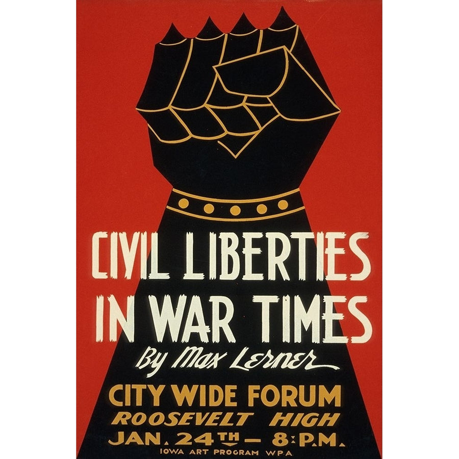 Civil Liberties in War Times - Lecture Poster Print by WPA WPA-VARPDX456048 Image 1