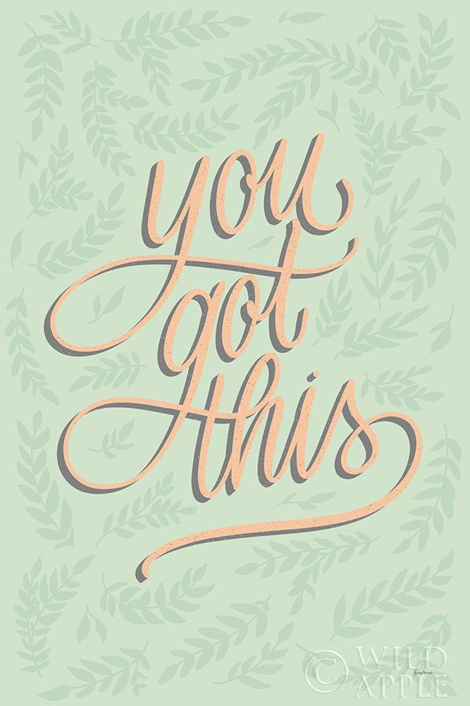 You Got This Poster Print by Becky Thorns-VARPDX52795 Image 1