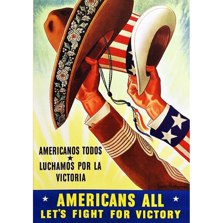 Americanos Todos Luchamos por la Victoria Poster Print by Leon Helguera-VARPDX56025 Image 1