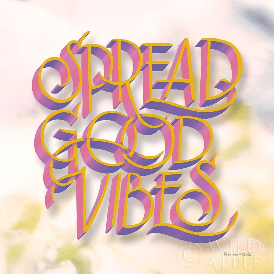 Spread Good Vibes Poster Print by Sara Zieve Miller-VARPDX58212 Image 1