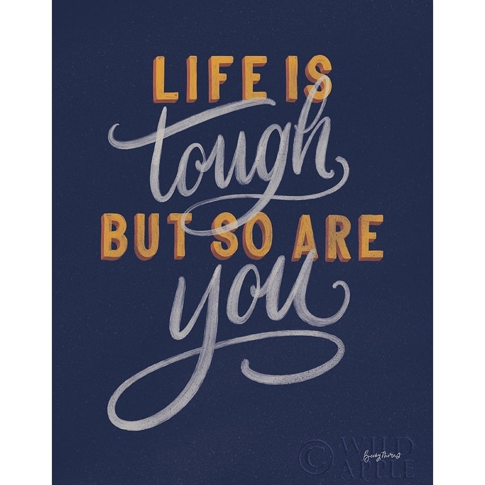 Life is Tough Navy Poster Print by Becky Thorns-VARPDX59249 Image 1