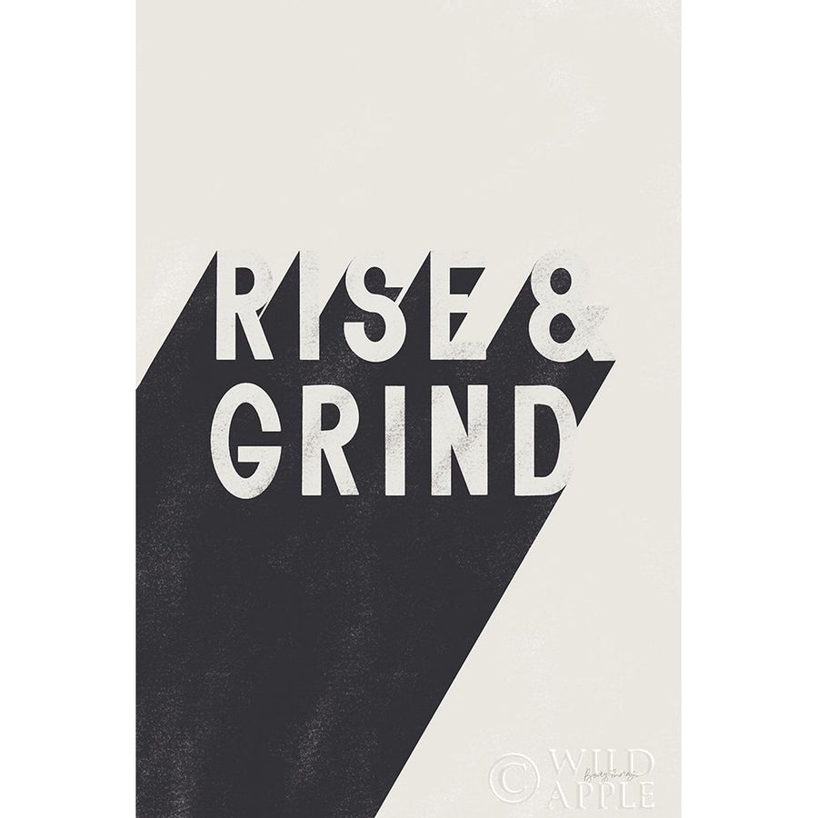 Rise and Grind BW Poster Print by Becky Thorns-VARPDX59633 Image 1