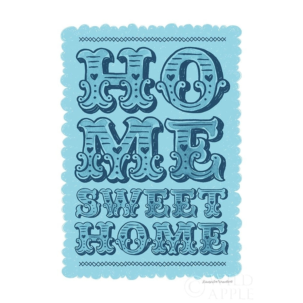 Home Sweet Home Blue Poster Print by Alexandra Snowdon-VARPDX62290 Image 1