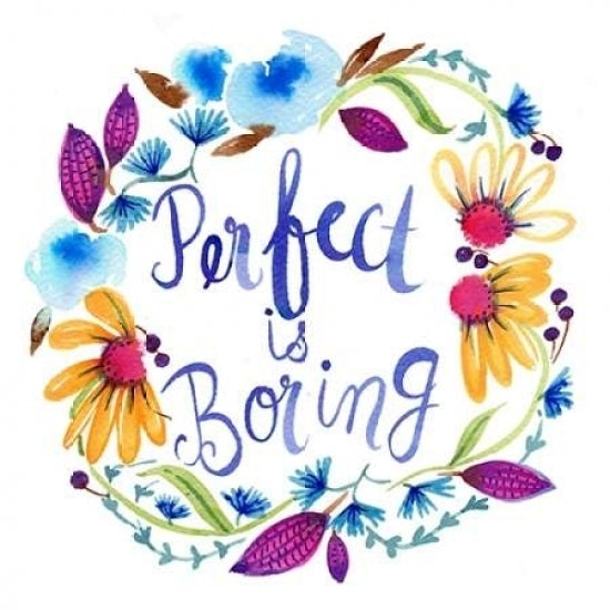 Perfect Is Boring Poster Print by Esther Bley Designs-VARPDX670EST1023 Image 1