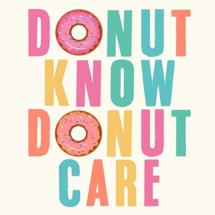 Donut Know Donut Care Poster Print by Z Studio-VARPDX902ZST2605 Image 2