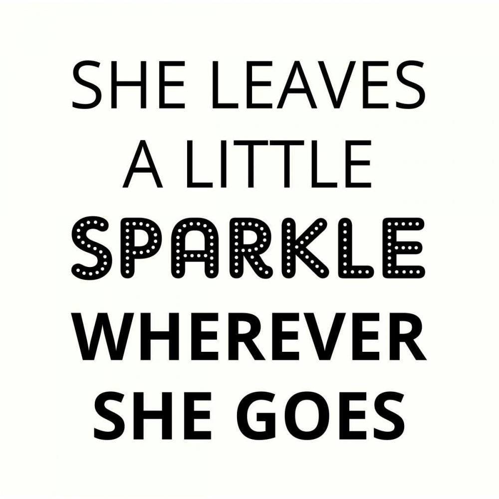 She Leaves A Little Sparkle Poster Print by Z Studio-VARPDX902ZST2627 Image 2