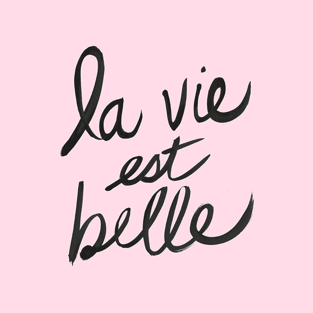 La Vie Est Belle Poster Print by Bella Dos Santos-VARPDX907DOS1640A Image 2