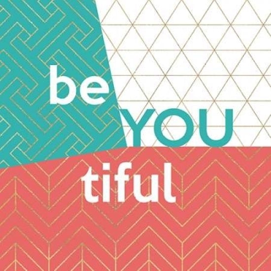 Be You tiful Poster Print by Bella Dos Santos-VARPDX907DOS1694 Image 1