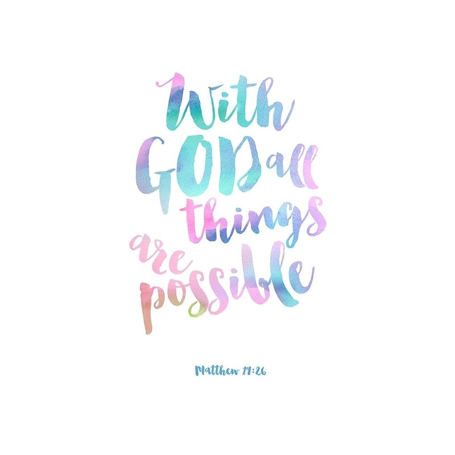 With God All Things Are Possible Pastel Poster Print by Bella Dos Santos-VARPDX907DOS1828A Image 1