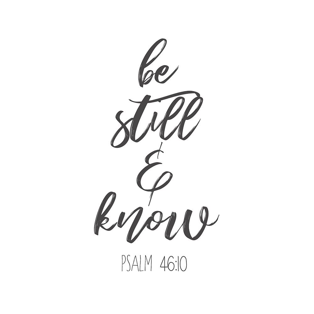 Be Still And Know Poster Print by Bella Dos Santos-VARPDX907DOS2168 Image 1