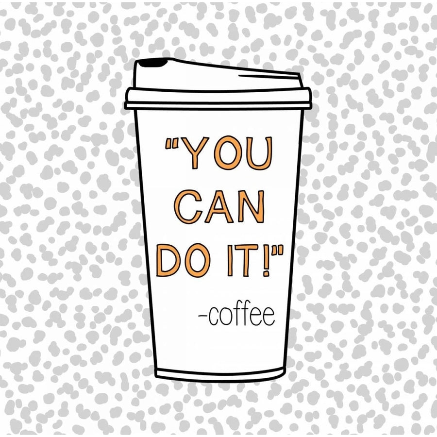 You Can Do It Poster Print by Evangeline Taylor-VARPDX916TAY1245 Image 1