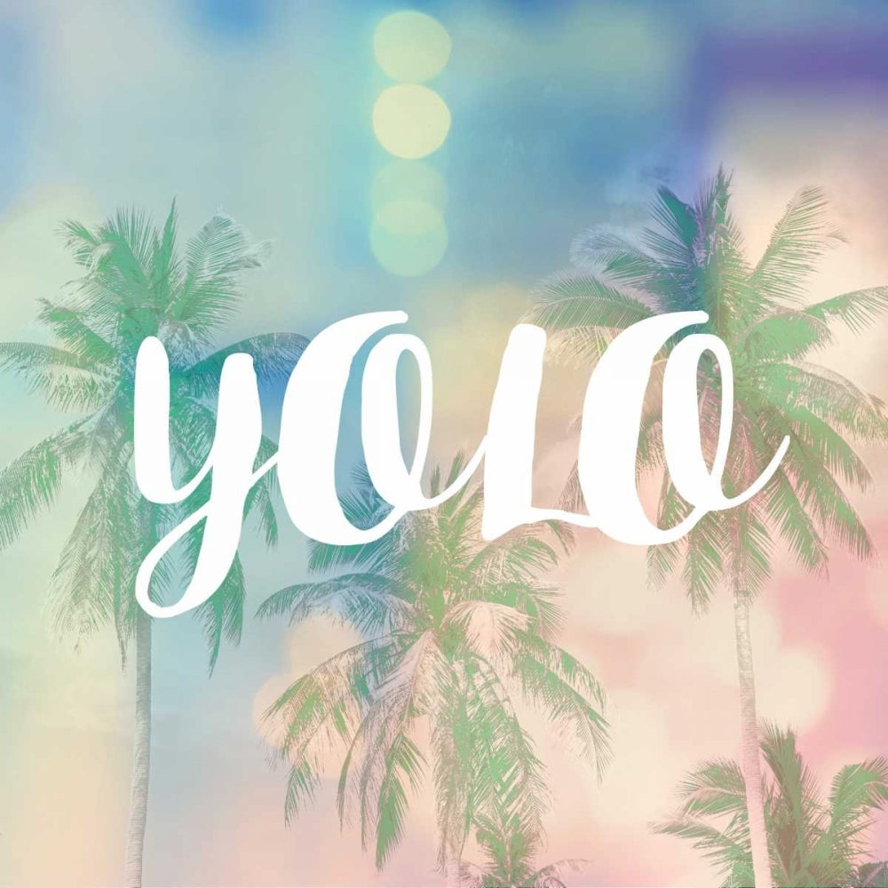 YOLO Poster Print by Evangeline Taylor-VARPDX916TAY1249 Image 1