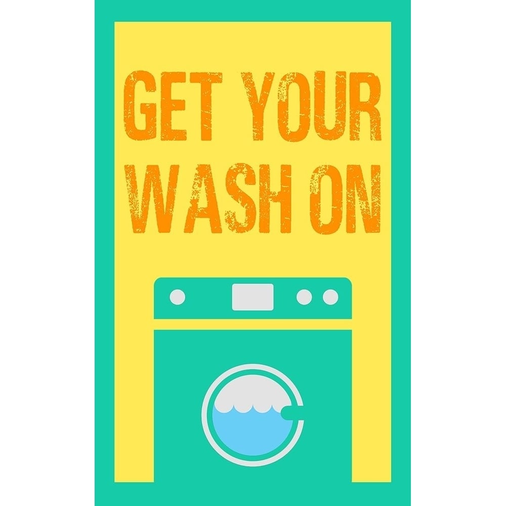 Get Your Wash On Poster Print by SD Graphics Studio SD Graphics Studio-VARPDX9851WH Image 1