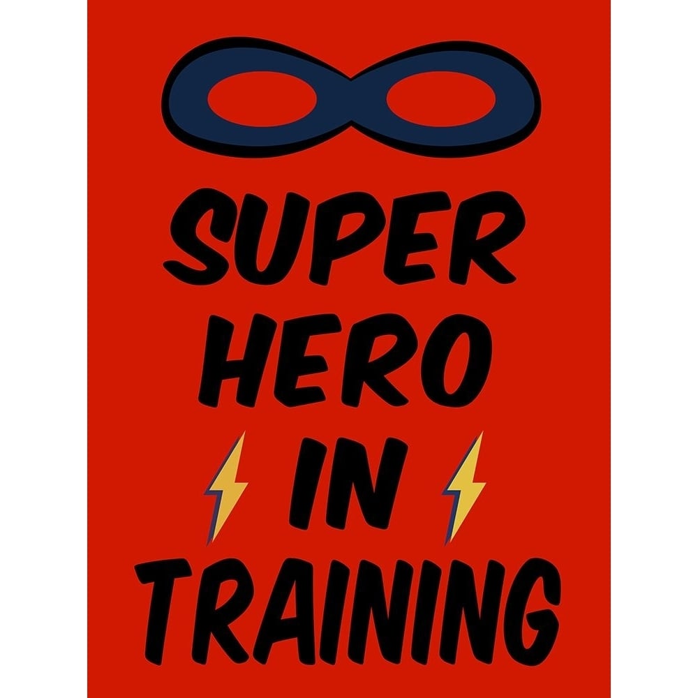 Super Hero in Training Poster Print - SD Graphics Studio-VARPDX9977CA Image 1