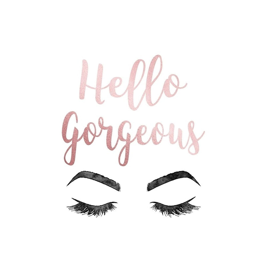 Hello Gorgeous Pink Poster Print by Amanda Greenwood-VARPDXAGD116483 Image 1