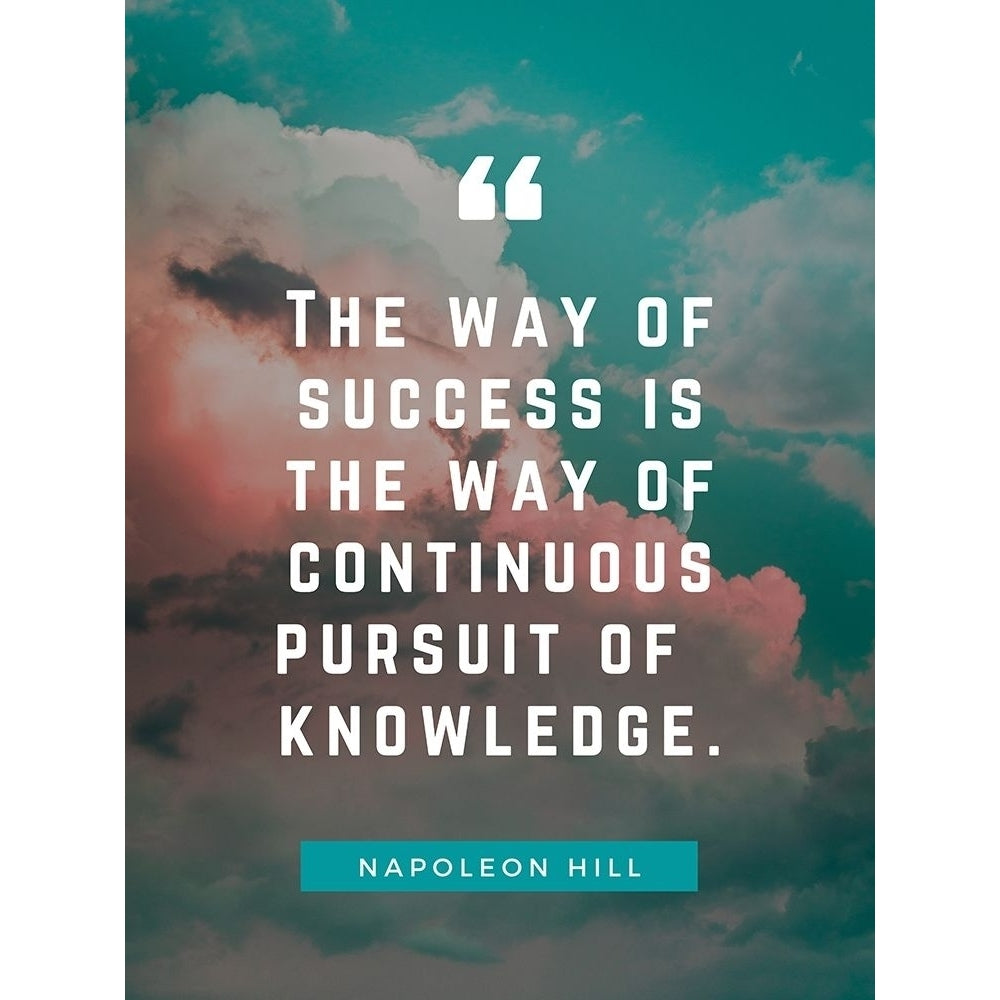 Napoleon Hill Quote: Pursuit of Knowledge by ArtsyQuotes-VARPDXARTSYQUOTES001258 Image 1