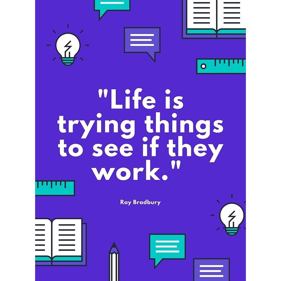 Ray Bradbury Quote: See if They Work by ArtsyQuotes-VARPDXARTSYQUOTES001054 Image 1