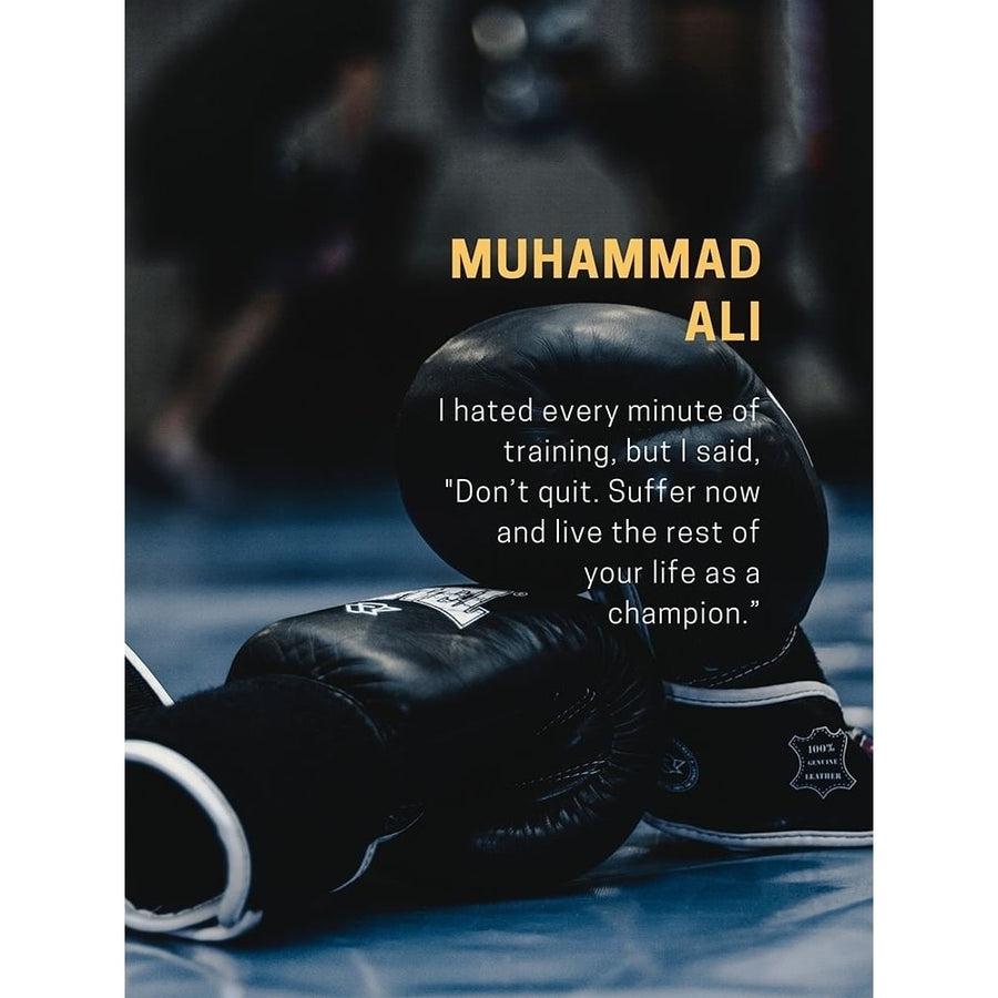 Muhammad Ali Quote: Dont Quit by ArtsyQuotes-VARPDXARTSYQUOTES001126 Image 1