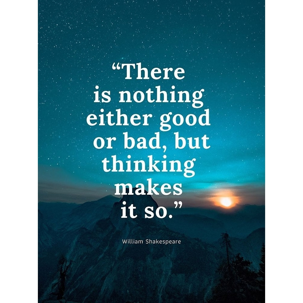 William Shakespeare Quote: Either Good or Bad by ArtsyQuotes-VARPDXARTSYQUOTES001609 Image 1