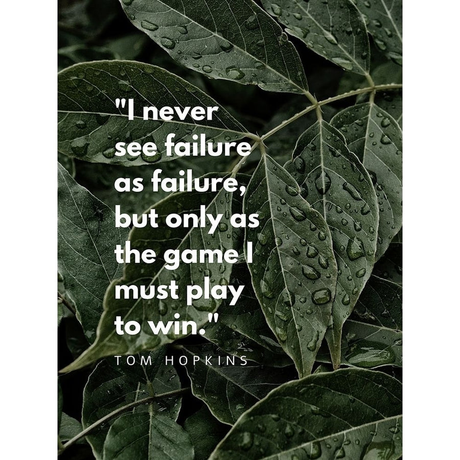 Tom Hopkins Quote: Failure as Failure by ArtsyQuotes-VARPDXARTSYQUOTES001636 Image 1