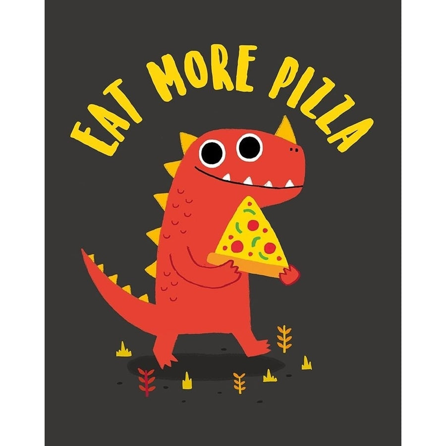 Eat More Pizza Poster Print by Michael Buxton-VARPDXB3709D Image 1