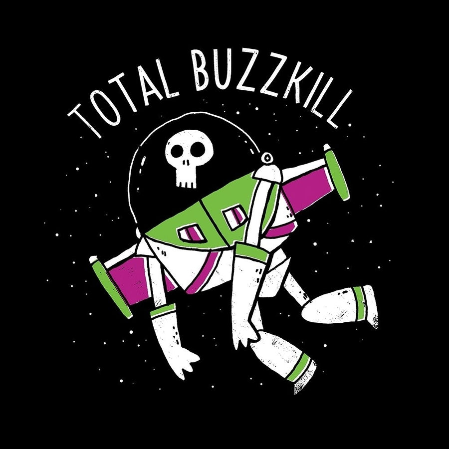 Total Buzzkill Poster Print by Michael Buxton-VARPDXB3857D Image 1