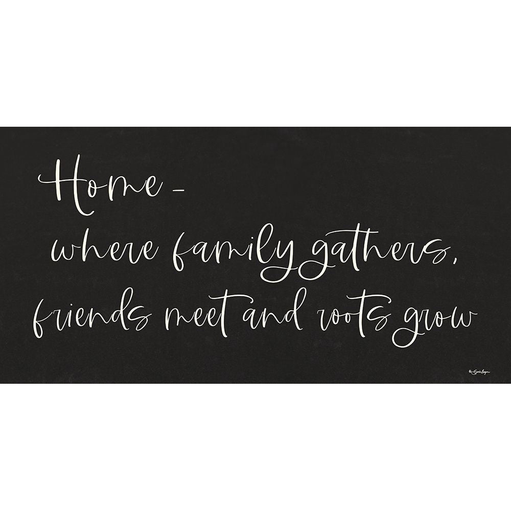 Home - Where Family Gathers Poster Print - Susie Boyer-VARPDXBOY700 Image 1