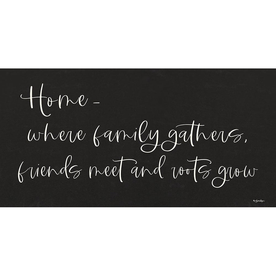 Home - Where Family Gathers Poster Print - Susie Boyer-VARPDXBOY700 Image 1